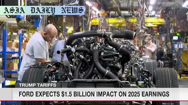 Tariffs Inflict Severe $1.5B Blow on Ford Earnings