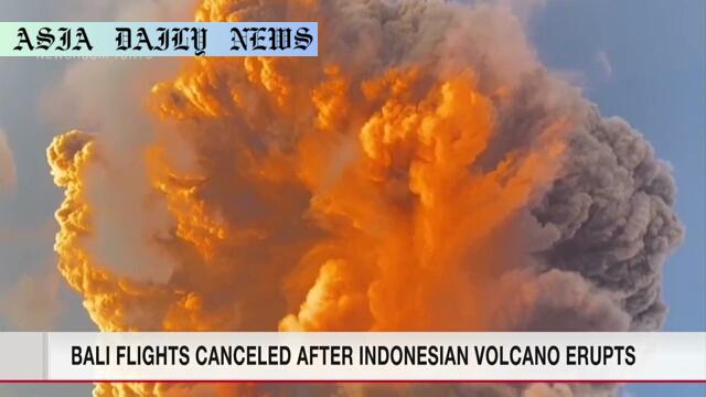 Devastating Eruption Disrupts Bali Travel: Over 30 Flights Canceled