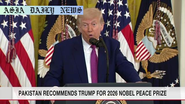 Trump’s Stellar Diplomacy Wins Pakistan’s Nod for 2026 Nobel Peace Prize